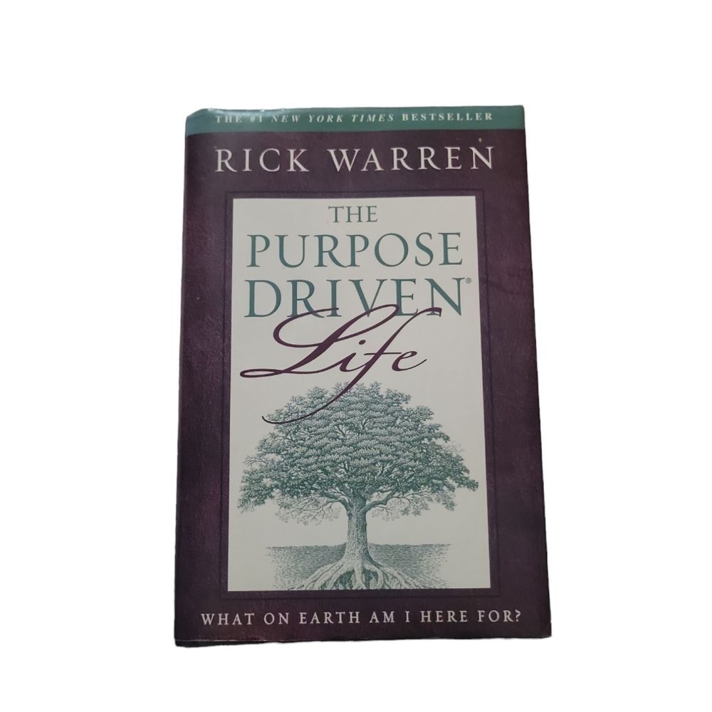 A Purpose Driven Life by Rick Warren